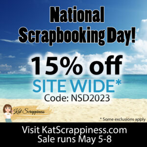 National Scrapbooking Day Sale at Kat Scrappiness!