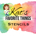 Kat's Favorite Stencils